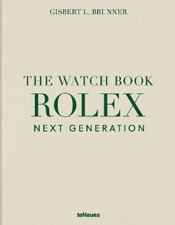 The Watch Book Rolex: Next Generation
