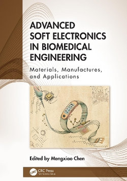 Advanced Soft Electronics in Biomedical Engineering Advanced Soft Electronics in Biomedical Engineering