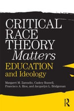 Critical Race Theory Matters