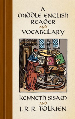 A Middle English Reader and Vocabulary A Middle English Reader and Vocabulary