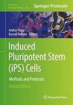 Induced Pluripotent Stem (iPS) Cells