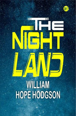 The Night Land The Night Land