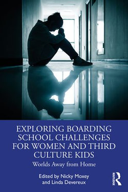 Exploring Boarding School Challenges for Women and Third Culture Kids