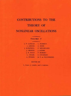 Contributions to the Theory of Nonlinear Oscillations, Volume V