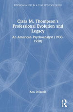 Clara M. Thompson's Professional Evolution and Legacy