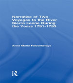 Narrative of Two Voyages to the River Sierra Leone During the Years 1791-1793 Narrative of Two Voyages to the River Sierra Leone During the Years 1791-1793