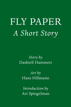 Fly Paper: a Short Story