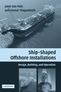 Ship-Shaped Offshore Installations Ship-Shaped Offshore Installations