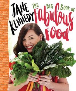 The Big Book of Fabulous Food