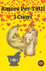 Amore Per Tutti I Cuori