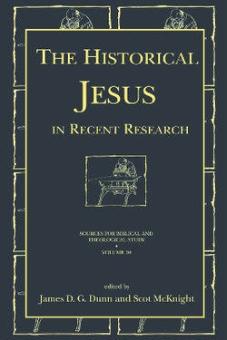 The Historical Jesus in Recent Research