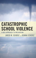 Catastrophic School Violence