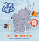 Mini and Milo: the Teeny-Tiny Voice