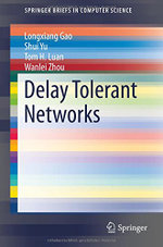 Delay Tolerant Networks
