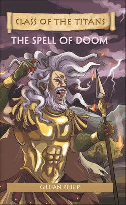 Reading Planet - Class of the Titans: The Spell of Doom - Level 8: Fiction (Supernova)