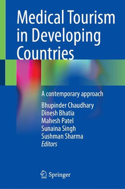 Medical Tourism in Developing Countries Medical Tourism in Developing Countries