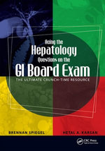 Acing the Hepatology Questions on the GI Board Exam