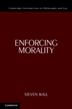Enforcing Morality Enforcing Morality