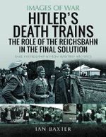 Hitler's Death Trains