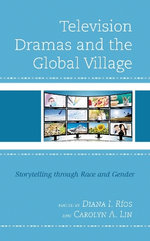 Television Dramas and the Global Village