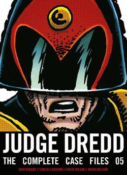 Judge Dredd: The Complete Case Files 05