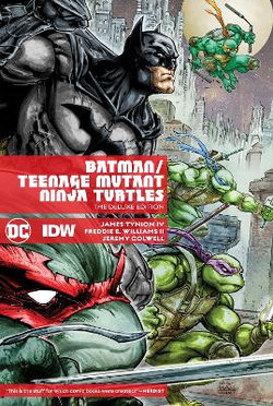 Batman Teenage Mutant Ninja Turtles Delu