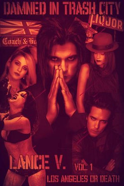 Damned in Trash City Vol. 1: Los Angeles or Death Damned in Trash City Vol. 1: Los Angeles or Death