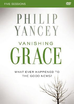 Vanishing Grace: a DVD Study