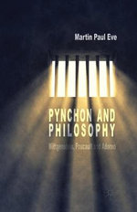 Pynchon and Philosophy Pynchon and Philosophy