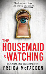 The Housemaid Is Watching