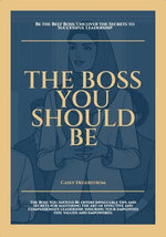 The boss you should be