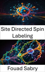 Site Directed Spin Labeling