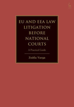 EU and EEA Law Litigation Before National Courts