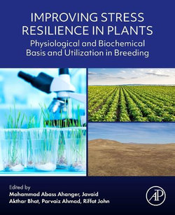 Improving Stress Resilience in Plants