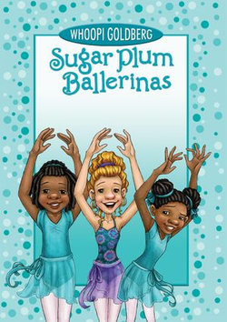 Sugar Plum Ballerinas: Perfectly Prima