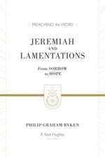 Jeremiah and Lamentations (ESV Edition)