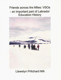 Friends Across the Miles: VSOs - an Important Part of Labrador Education History Voluntary Service Overseas