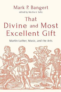 That Divine and Most Excellent Gift That Divine and Most Excellent Gift