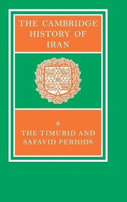 The Cambridge History of Iran