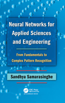 Neural Networks for Applied Sciences and Engineering