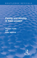 Family and Kinship in East London