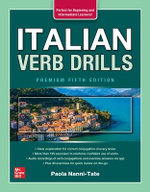 Italian Verb Drills, Premium Fifth Edition Italian Verb Drills, Premium Fifth Edition