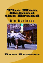 The Man Behind The Brand - Big Business