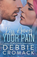 Kiss Away Your Pain