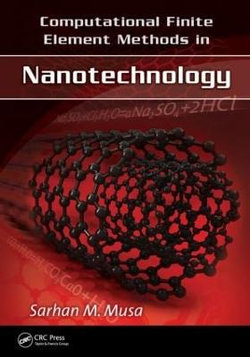 Computational Finite Element Methods in Nanotechnology