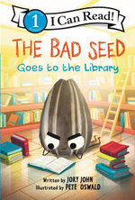 The Bad Seed Goes to the Library