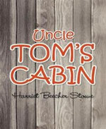 Uncle Tom's Cabin
