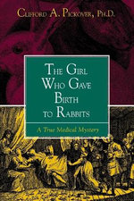 The Girl Who Gave Birth to Rabbits The Girl Who Gave Birth to Rabbits