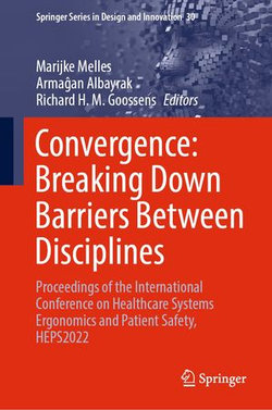 Convergence: Breaking Down Barriers Between Disciplines Convergence: Breaking Down Barriers Between Disciplines