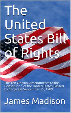 The United States Bill of Rights